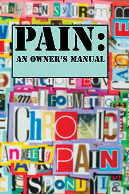 PAIN: An Owner's Manual